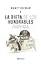 La dieta de los honorables: Los trapitos sucios de la Cámara de diputados (Spanish Edition)