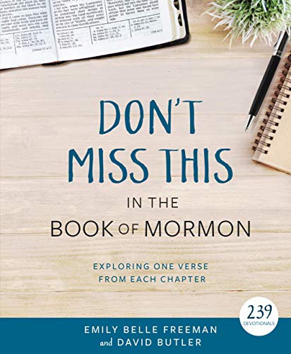 Don't Miss This in the Book of Mormon: Exploring One Verse from Each Chapter (Kindle Edition)