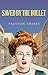 Saved by the Bullet (Nebras...
