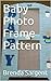 Baby Photo Frame Pattern