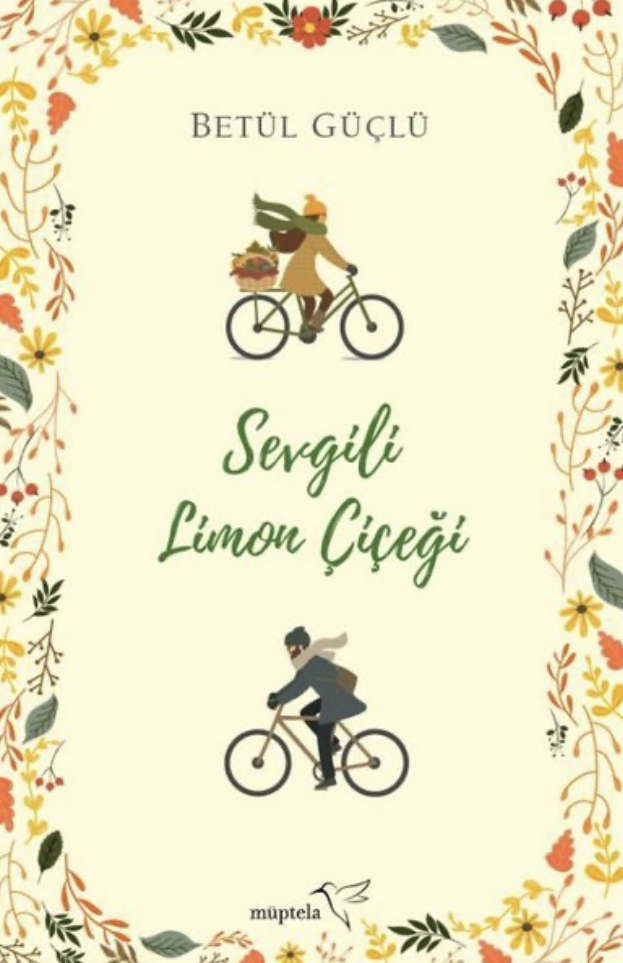 Sevgili Limon Çiçeği (Hardcover)