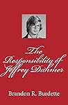 The Responsibility of Jeffrey Dahmer