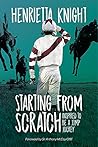 Starting From Scratch: Inspired to be a Jump Jockey