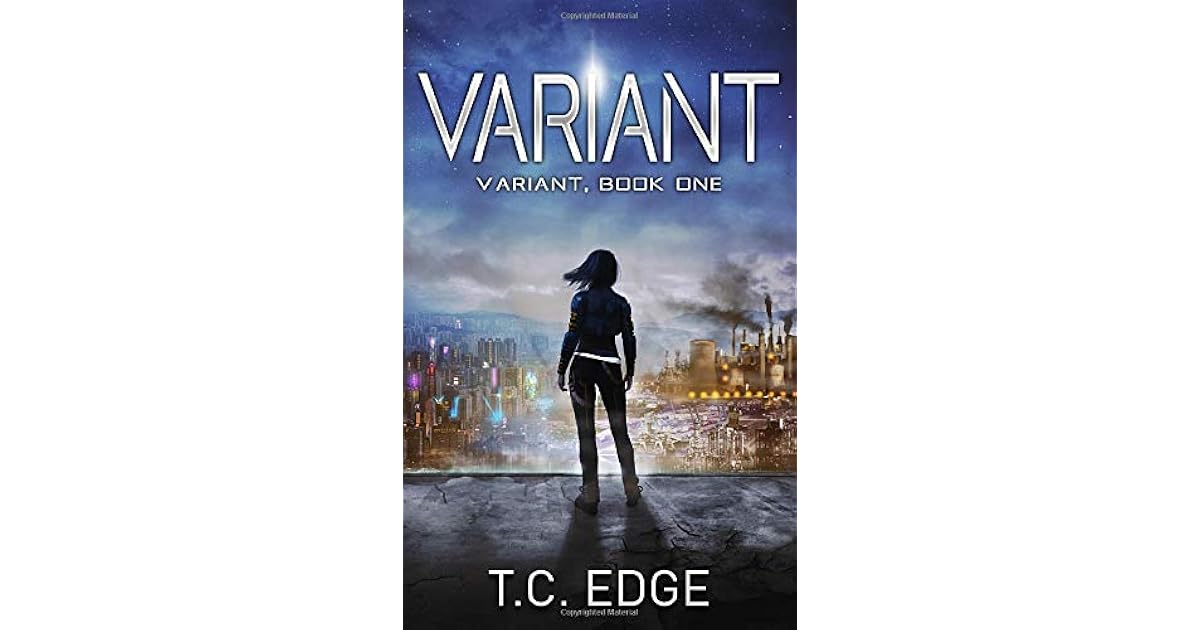 Variant Book One in The Variant Series by T.C. Edge