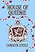 House of Queenie (Queenie Chronicles Book 3)