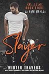 Book cover for Slayer (Fallen Lords MC, #8)