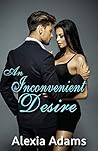 An Inconvenient Desire (Inconvenient Series Book 2) An Inconvenient Desire (Inconvenient Series Book 2)