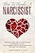 HOW TO HANDLE A NARCISSIST by J. Barbara Cure