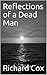 Reflections of a Dead Man