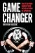 Game Changer by Rayvon Fouché