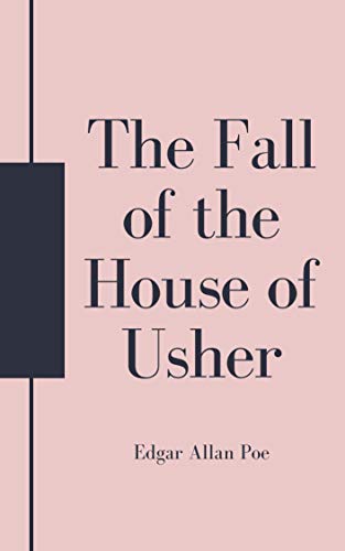 The Fall of the House of Usher