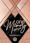 One Memory (Incomplete 1) by Katie Weber