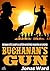 Buchanan 17: Buchanan's Gun