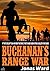 Buchanan 13: Buchanan's Ran...