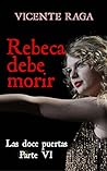 Rebeca debe morir...