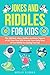 Jokes and Riddles for Kids:...