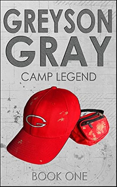 Camp Legend (Greyson Gray #1)