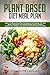 Plant Based Diet Meal Plan by Steven M.D. Knives