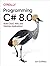 Programming C# 8.0 by Ian Griffiths