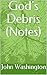 God's Debris (Notes) (Scott...