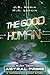 The Good Human (Black Ocean...