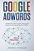 Google AdWords: A beginners...