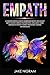 Empath: A Complete Survival...