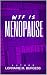 WTF is Menopause