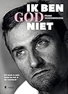 Ik ben God niet