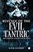 Revenge of the Evil Tantric...