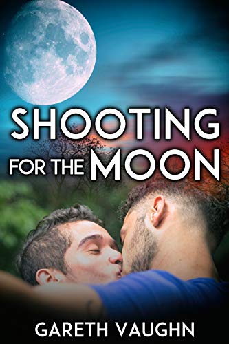 Shooting for the Moon (Kindle Edition)