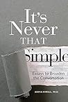 It's Never That S...