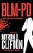 BLM-PD by Myron Clifton