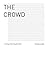 The Crowd by Gustave Le Bon