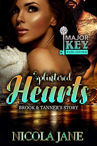 Splintered Hearts: Brook & Tanner's Story (Kindle Edition)