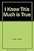 I Know This Much is True by Wally Lamb