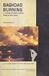 Baghdad Burning - A Young Woman's Diary from a War Zone Baghdad Burning - A Young Woman's Diary from a War Zone