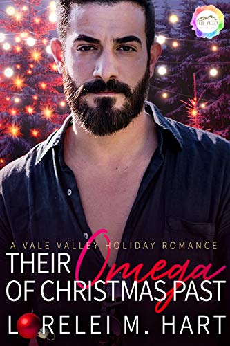 Their Omega of Christmas Past (Vale Valley, Season 4, #1)