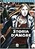 Storia d' Amore. Textbuch m...