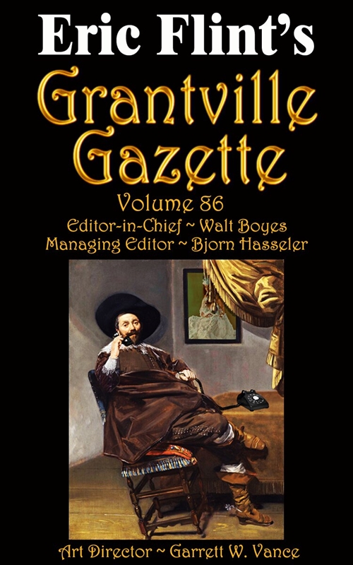 Grantville Gazette Volume 86 (Grantville Gazette #86)