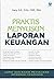 Praktis Menyusun Laporan Keuangan by Hery