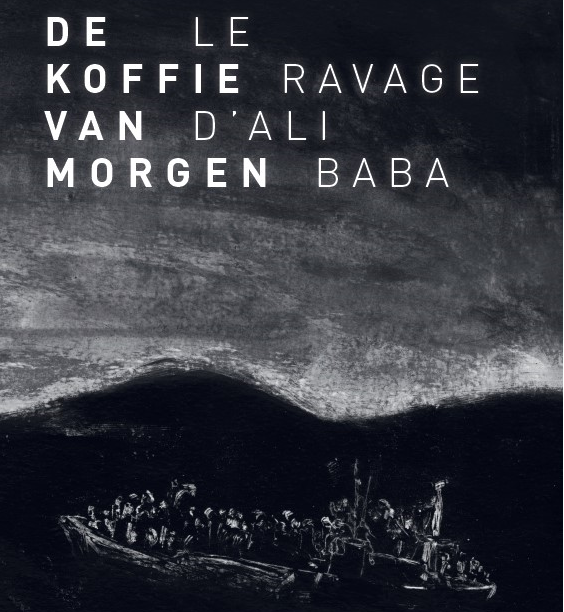 De Koffie Van Morgen - Le Ravage d'Ali Baba