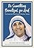 Do Something Beautiful for God: The Essential Teachings of Mother Teresa 365 Daily Reflections