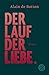 Der Lauf der Liebe by Alain de Botton