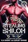 Stealing Shiloh (The Forsaken, #2)