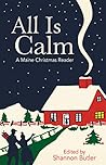 All Is Calm: A Ma...