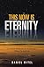 This Now Is Eternity by Daniel Mitel