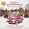 Christmas In Evergreen by Nancy Naigle
