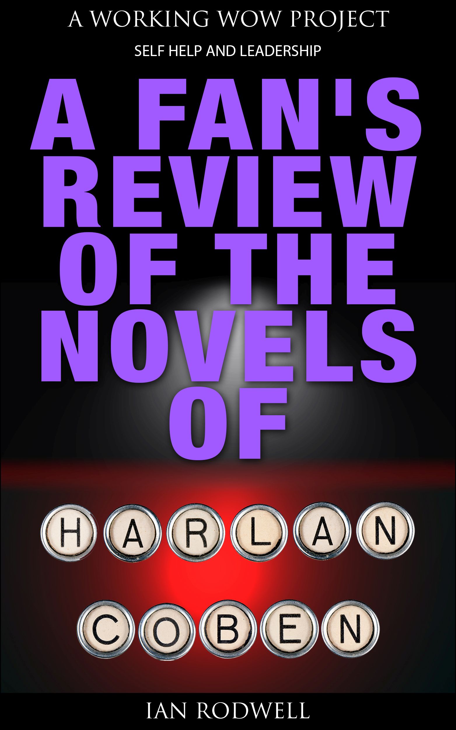 A Fans Review of the Novels of Harlan Coben (Book Reviews)