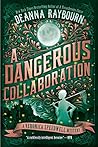 A Dangerous Colla...